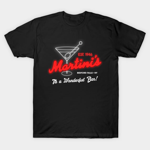 Martini's It's a Wonderful Bar! T-Shirt by darklordpug